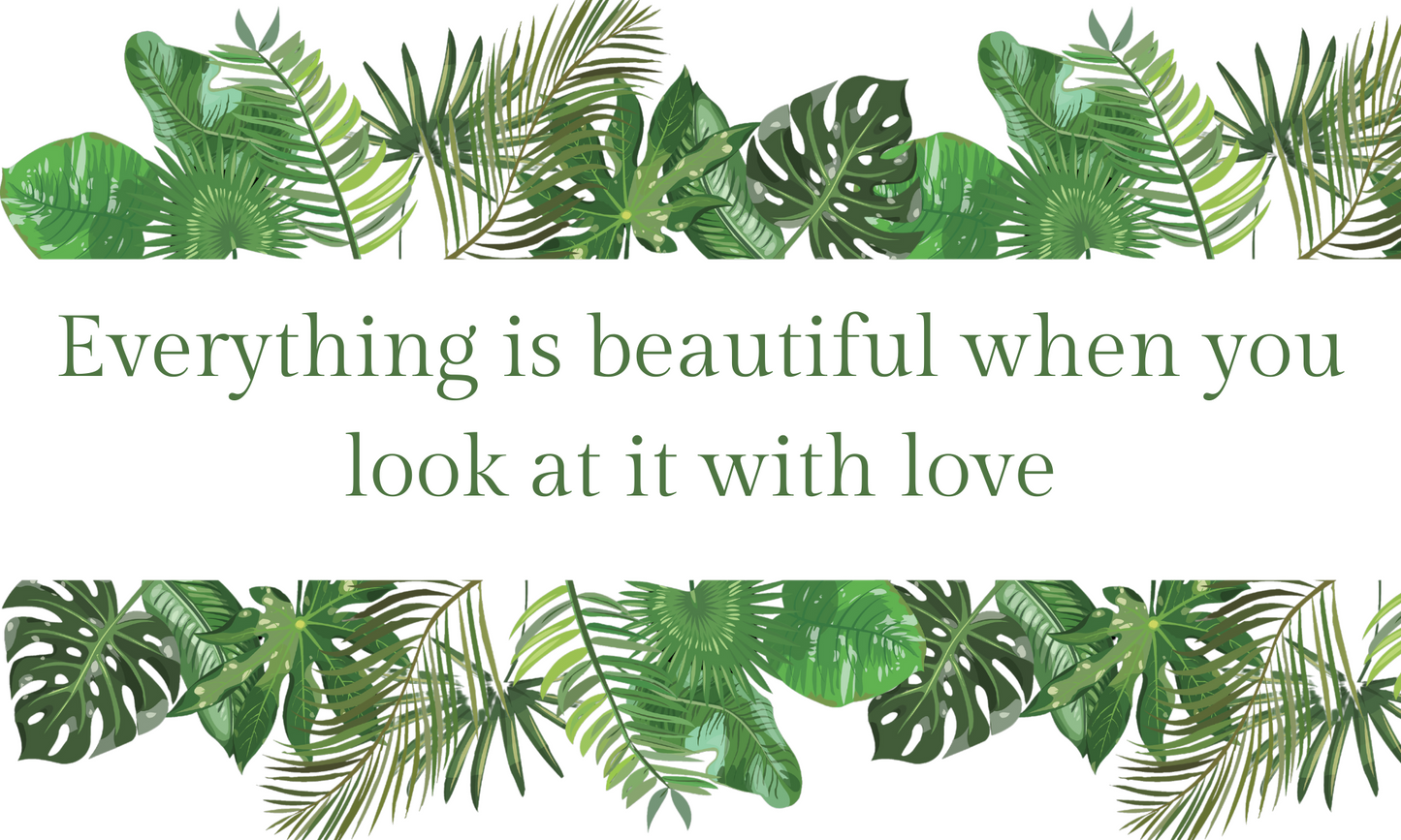 Textured Wall Affirmation Sticker – Everything is beautiful when you look at it with love