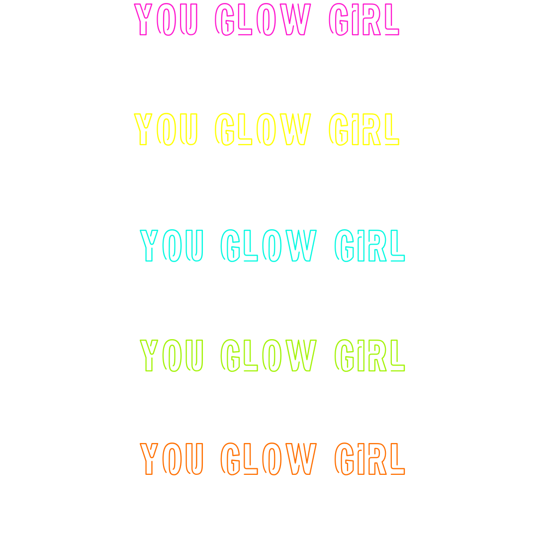 You Glow Girl